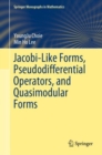 Jacobi-Like Forms, Pseudodifferential Operators, and Quasimodular Forms - eBook