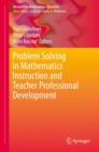 Problem Solving in Mathematics Instruction and Teacher Professional Development - eBook