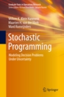 Stochastic Programming : Modeling Decision Problems Under Uncertainty - eBook