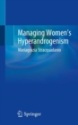 Managing Women’s Hyperandrogenism - Book