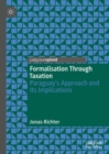 Formalisation Through Taxation : Paraguay’s Approach and Its Implications - Book