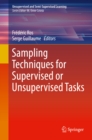 Sampling Techniques for Supervised or Unsupervised Tasks - eBook