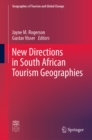 New Directions in South African Tourism Geographies - eBook