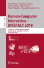 Human-Computer Interaction – INTERACT 2019 : 17th IFIP TC 13 International Conference, Paphos, Cyprus, September 2–6, 2019, Proceedings, Part I - Book