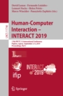 Human-Computer Interaction - INTERACT 2019 : 17th IFIP TC 13 International Conference, Paphos, Cyprus, September 2-6, 2019, Proceedings, Part I - eBook