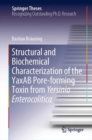 Structural and Biochemical Characterization of the YaxAB Pore-forming Toxin from Yersinia Enterocolitica - Book