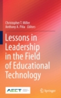 Lessons in Leadership in the Field of Educational Technology - Book