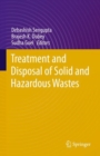 Treatment and Disposal of Solid and Hazardous Wastes - Book