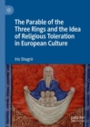 The Parable of the Three Rings and the Idea of Religious Toleration in European Culture - Book