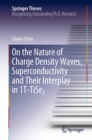 On the Nature of Charge Density Waves, Superconductivity and Their Interplay in 1T-TiSe2 - eBook