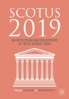 SCOTUS 2019 : Major Decisions and Developments of the US Supreme Court - Book