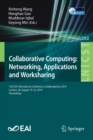 Collaborative Computing: Networking, Applications and Worksharing : 15th EAI International Conference, CollaborateCom 2019, London, UK, August 19-22, 2019, Proceedings - Book