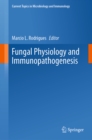 Fungal Physiology and Immunopathogenesis - eBook