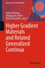 Higher Gradient Materials and Related Generalized Continua - eBook