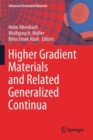 Higher Gradient Materials and Related Generalized Continua - Book