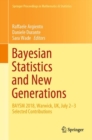 Bayesian Statistics and New Generations : BAYSM 2018, Warwick, UK, July 2-3 Selected Contributions - eBook