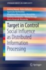 Target in Control : Social Influence as Distributed Information Processing - eBook