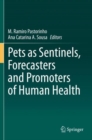 Pets as Sentinels, Forecasters and Promoters of Human Health - Book