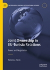 Joint Ownership in EU-Tunisia Relations : Power and Negotiation - eBook