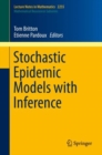 Stochastic Epidemic Models with Inference - eBook