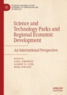 Science and Technology Parks and Regional Economic Development : An International Perspective - Book