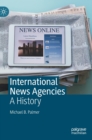 International News Agencies : A History - Book