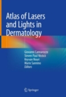 Atlas of Lasers and Lights in Dermatology - eBook