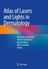 Atlas of Lasers and Lights in Dermatology - Book