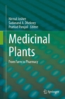 Medicinal Plants : From Farm to Pharmacy - eBook