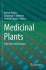 Medicinal Plants : From Farm to Pharmacy - Book