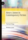Henry James in Contemporary Fiction : The Real Thing - Book