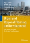 Urban and Regional Planning and Development : 20th Century Forms and 21st Century Transformations - eBook