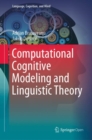 Computational Cognitive Modeling and Linguistic Theory - eBook