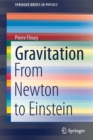 Gravitation : From Newton to Einstein - Book