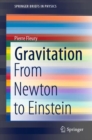 Gravitation : From Newton to Einstein - eBook