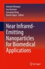 Near Infrared-Emitting Nanoparticles for Biomedical Applications - eBook