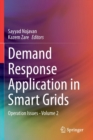 Demand Response Application in Smart Grids : Operation Issues - Volume 2 - Book