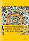 Political Participation in Iran from Khatami to the Green Movement - eBook