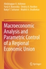 Macroeconomic Analysis and Parametric Control of a Regional Economic Union - Book