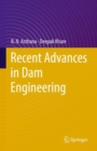Recent Advances in Dam Engineering - eBook