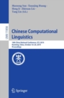Chinese Computational Linguistics : 18th China National Conference, CCL 2019, Kunming, China, October 18–20, 2019, Proceedings - Book