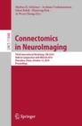 Connectomics in NeuroImaging : Third International Workshop, CNI 2019, Held in Conjunction with MICCAI 2019, Shenzhen, China, October 13, 2019, Proceedings - eBook