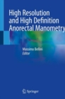 High Resolution and High Definition Anorectal Manometry - Book