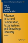 Advances in Natural Computation, Fuzzy Systems and Knowledge Discovery : Volume 1 - Book