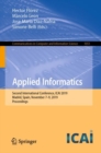 Applied Informatics : Second International Conference, ICAI 2019, Madrid, Spain, November 7-9, 2019, Proceedings - eBook