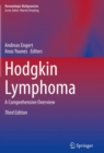 Hodgkin Lymphoma : A Comprehensive Overview - Book