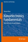 Nanoelectronics Fundamentals : Materials, Devices and Systems - Book