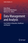 Data Management and Analysis : Case Studies in Education, Healthcare and Beyond - eBook