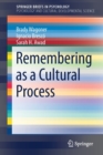 Remembering as a Cultural Process - Book