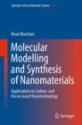 Molecular Modelling and Synthesis of Nanomaterials : Applications in Carbon- and Boron-based Nanotechnology - eBook